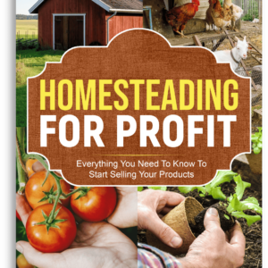 > HOMESTEADING FOR PROFIT
